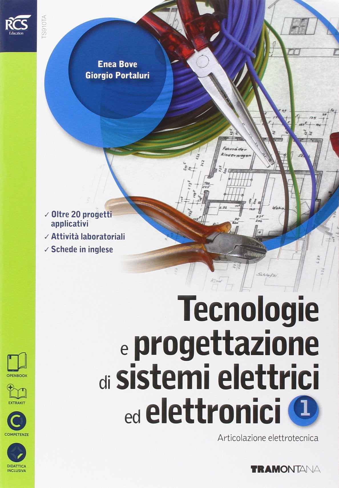 Tecnologie e progettazione di sistemi elettrici ed elettronici. Con Extrakit-Openbook. Per le Scuole superiori. Con e-book. Con espansione online (Vol. 1) Study Guides