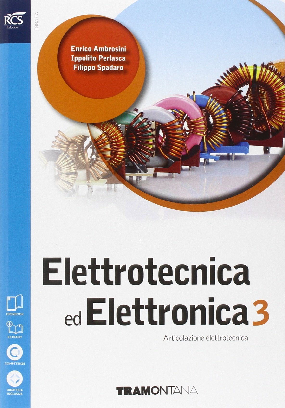 Elettrotecnica ed elettronica. Per le Scuole superiori. Con e-book. Con espansione online (Vol. 3) book
