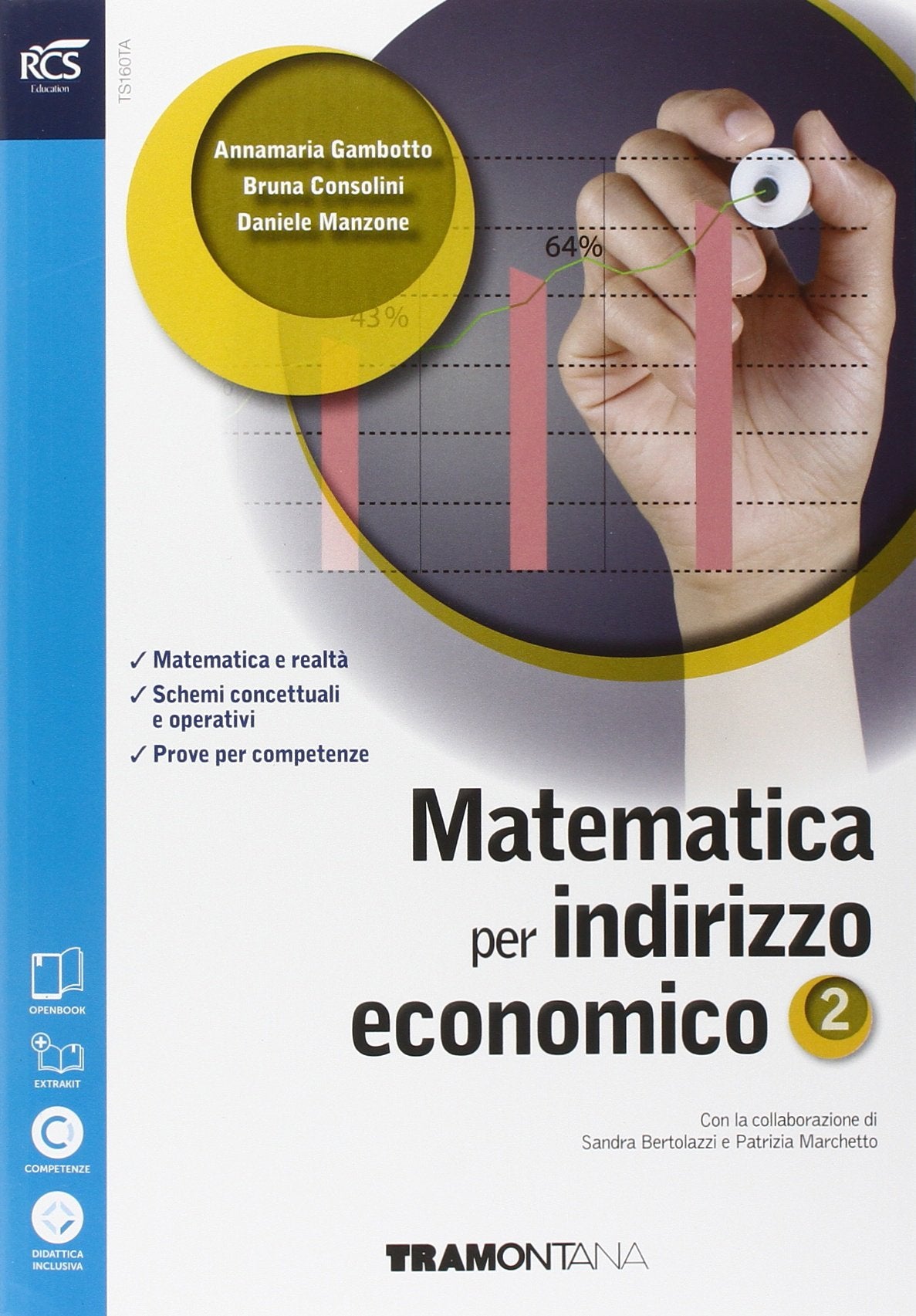 Matematica. Con Extrakit-Openbook. Per le Scuole superiori ad indirizzo economico. Con e-book. Con espansione online (Vol. 2) book