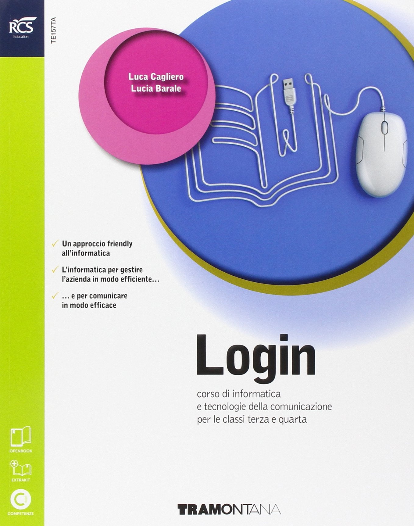 Login. Con Extrakit-Openbook. Per le Scuole superiori. Con e-book. Con espansione online Professional & Reference Books