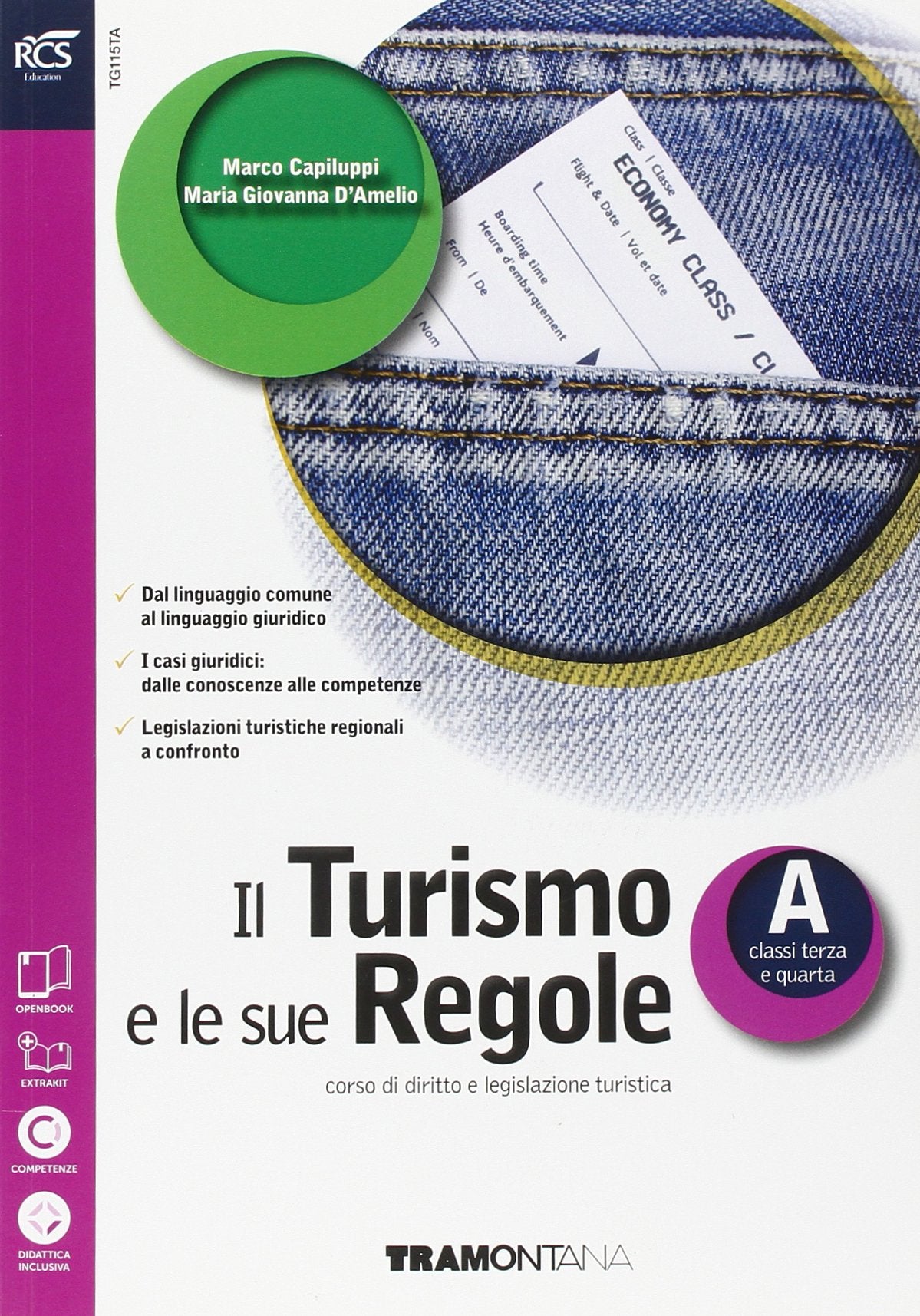 Il turismo e le sue regole. Con Extrakit-Openbook. Per le Scuole superiori. Con e-book. Con espansione online (Vol. 1) book