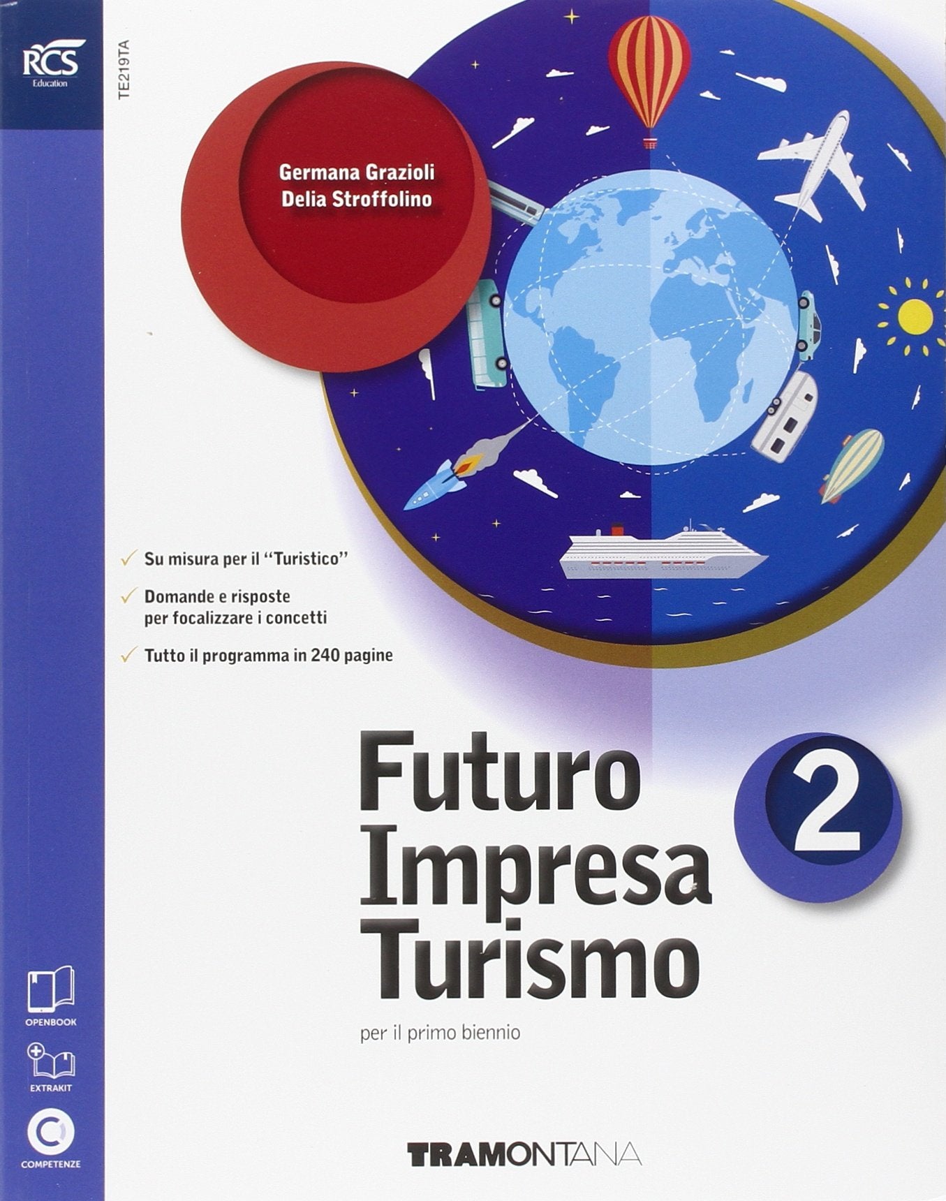 Futuro impresa turismo. Con Extrakit-Openbook. Per le Scuole superiori. Con e-book. Con espansione online (Vol. 2) Professional & Reference Books