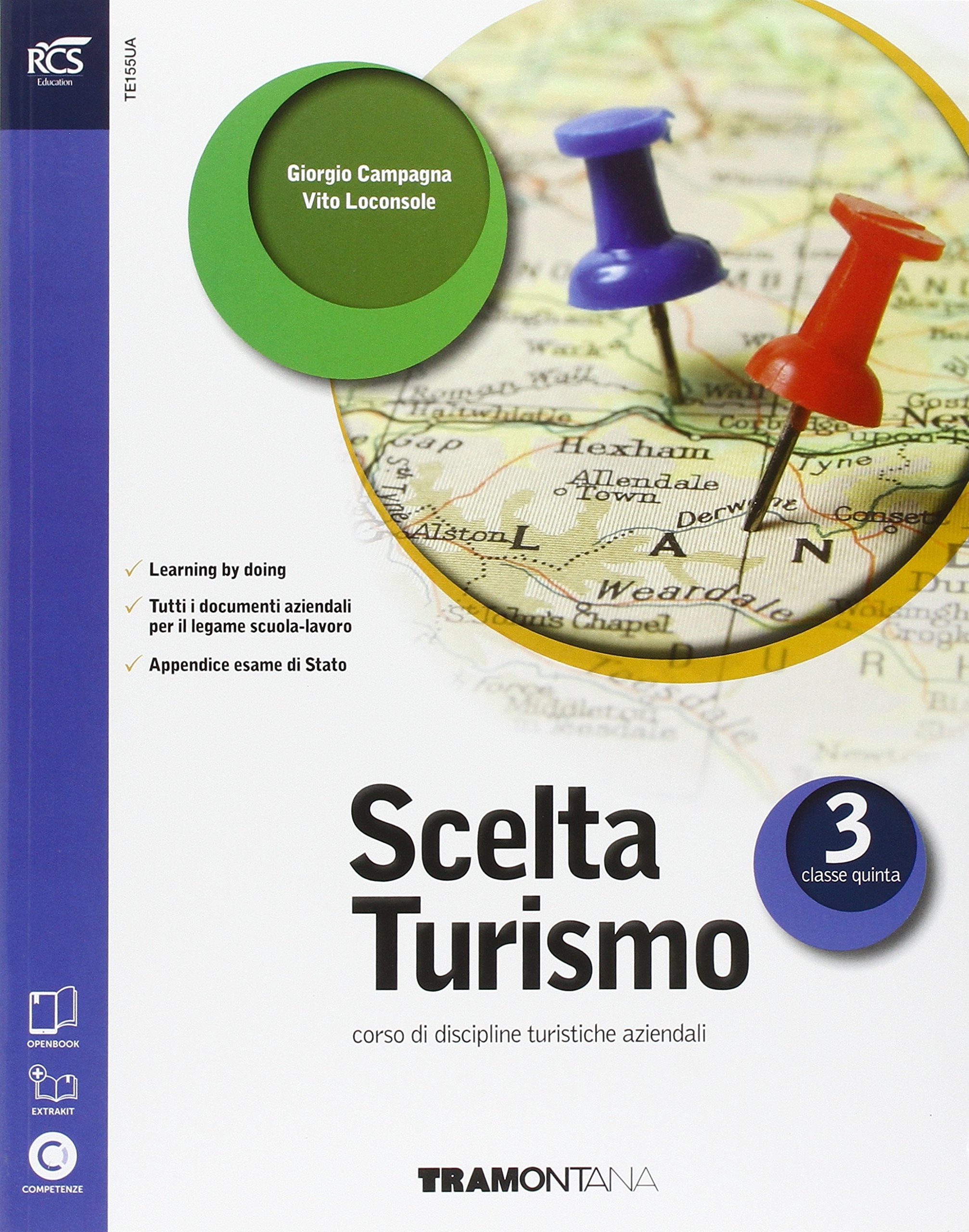 Scelta turismo. Extrakit-Openbook. Per le Scuole superiori. Con e-book. Con espansione online (Vol. 3) book