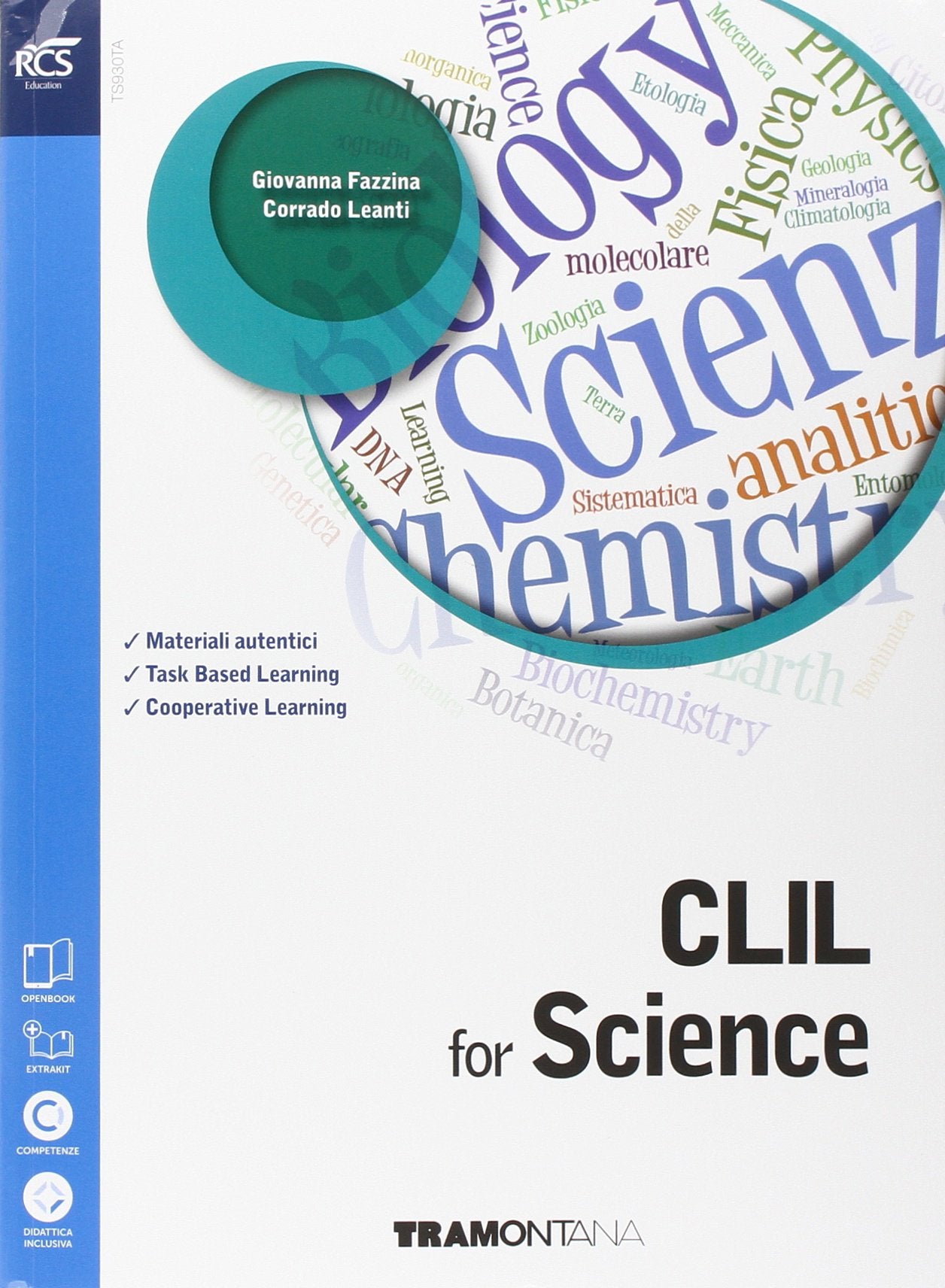 CLIL for science. Con Extrakit-Openbook. Per le Scuole superiori. Con e-book. Con espansione online book