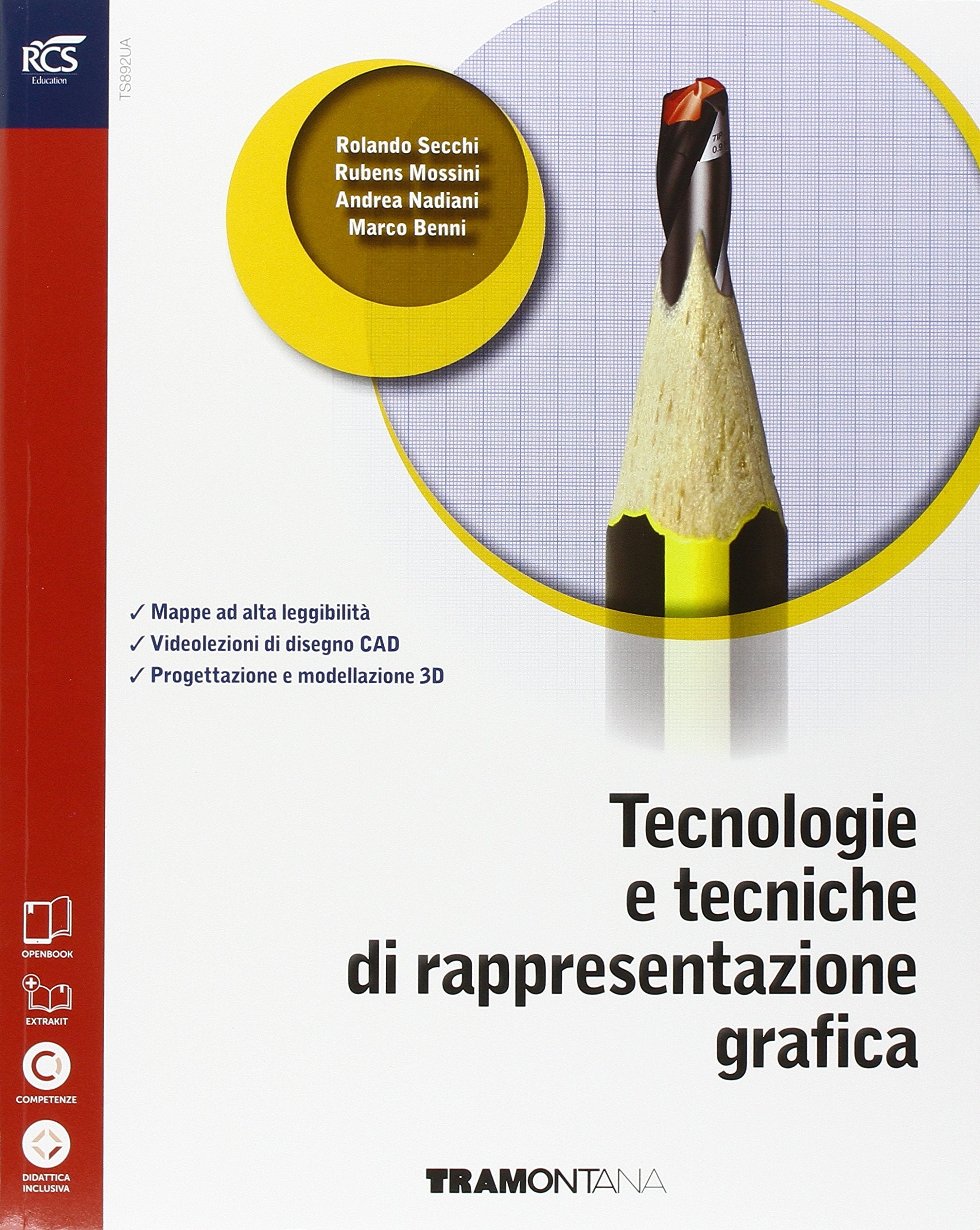 Tecnologie e tecniche di rappresentazione grafica. Eserciziario- Extrakit-Openbook. Per le Scuole superiori. Con e-book. Con espansione online Study Guides