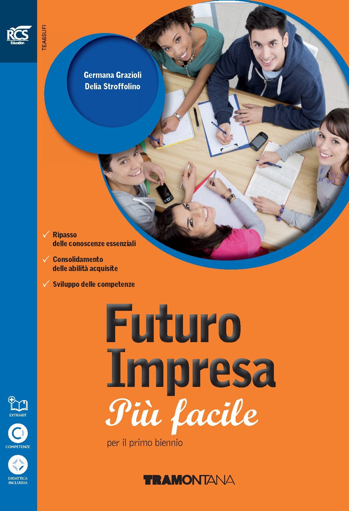 Futuro impresa più facile. Per le Scuole superiori Professional & Reference Books