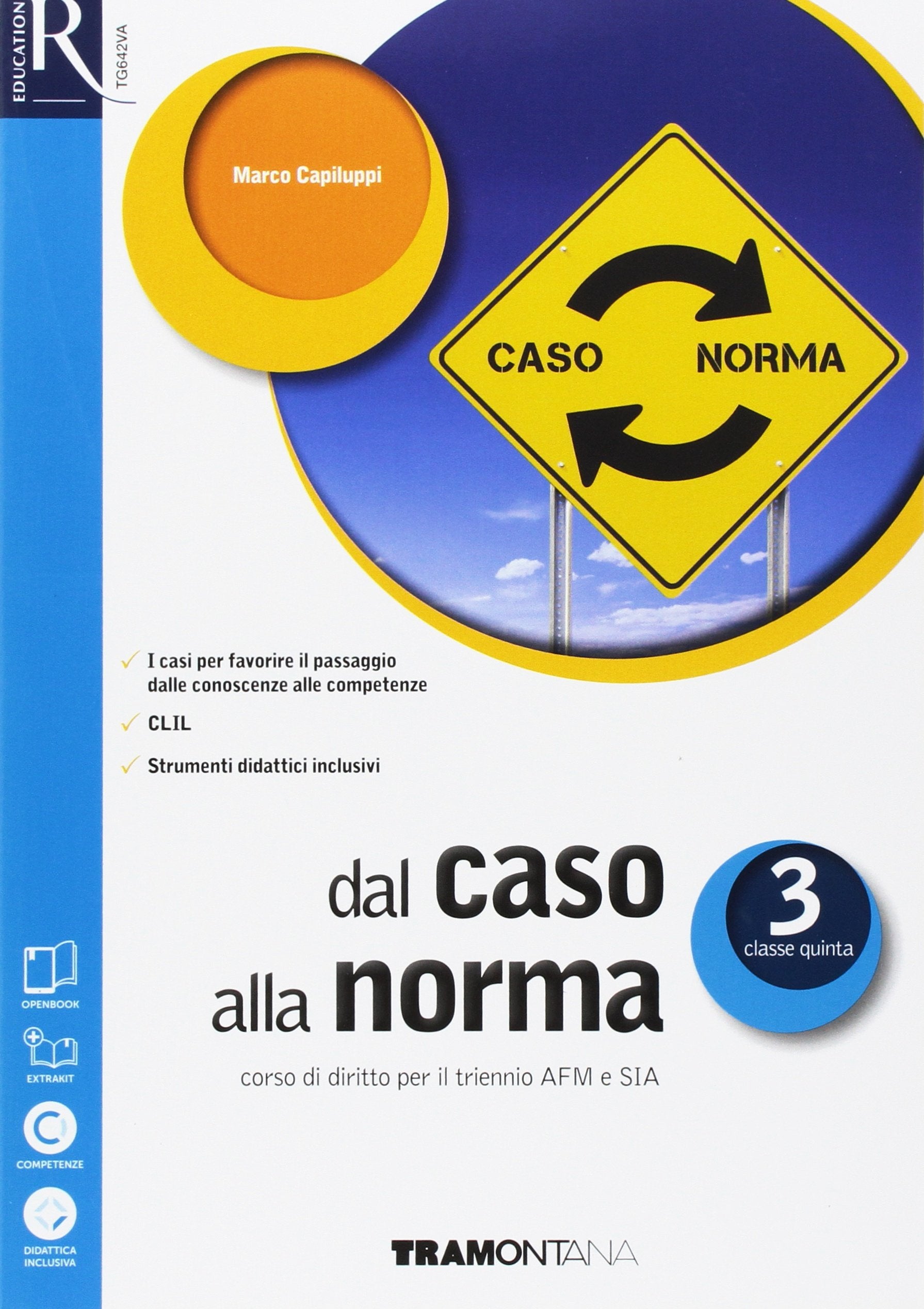Dal caso alla norma. Extrakit-Openbook. Per le Scuole superiori. Con e-book. Con espansione online (Vol. 3) book