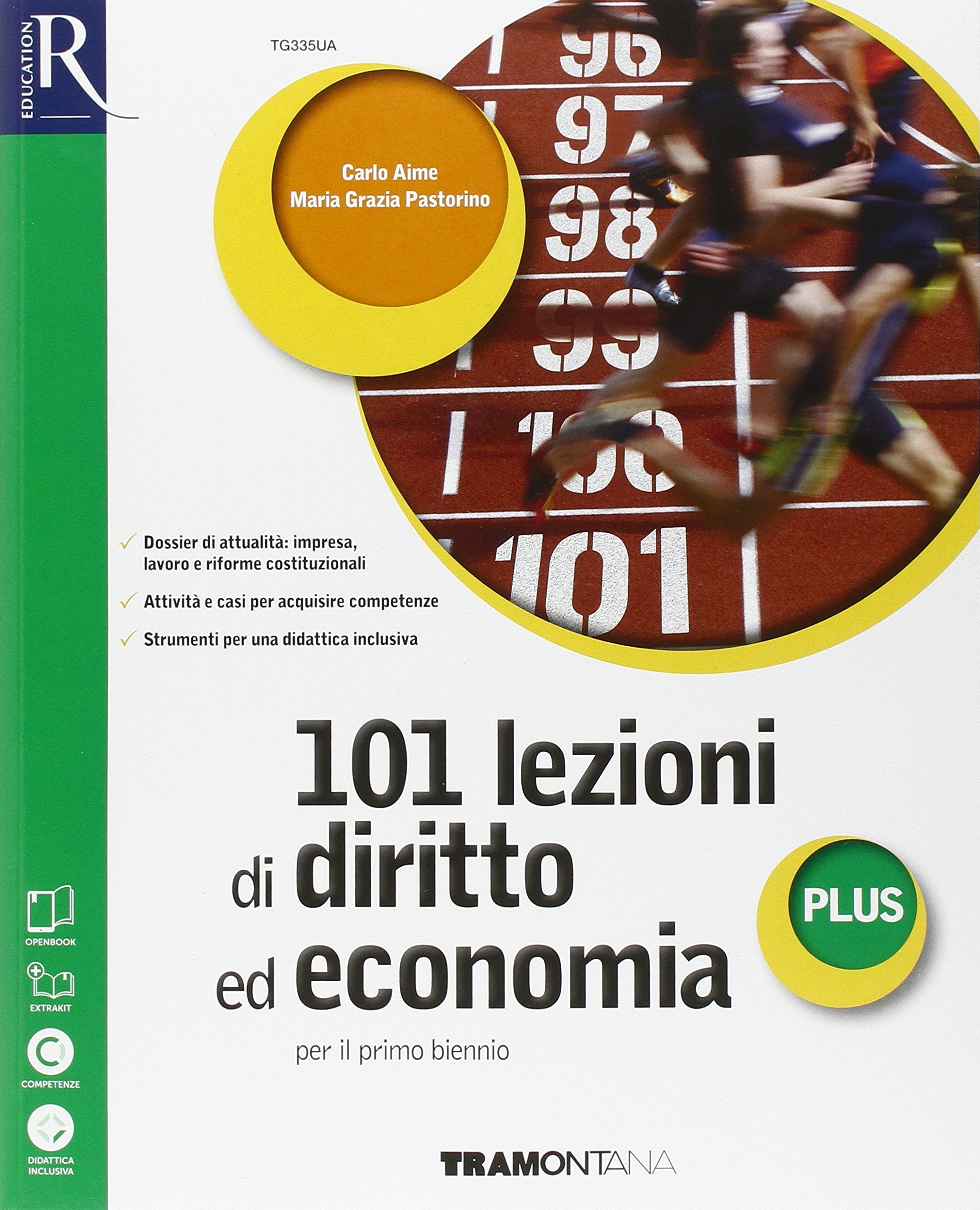 101 lezioni di diritto ed economia plus. Extrakit-Openbook. Per le Scuole superiori. Con e-book. Con espansione online Study Guides