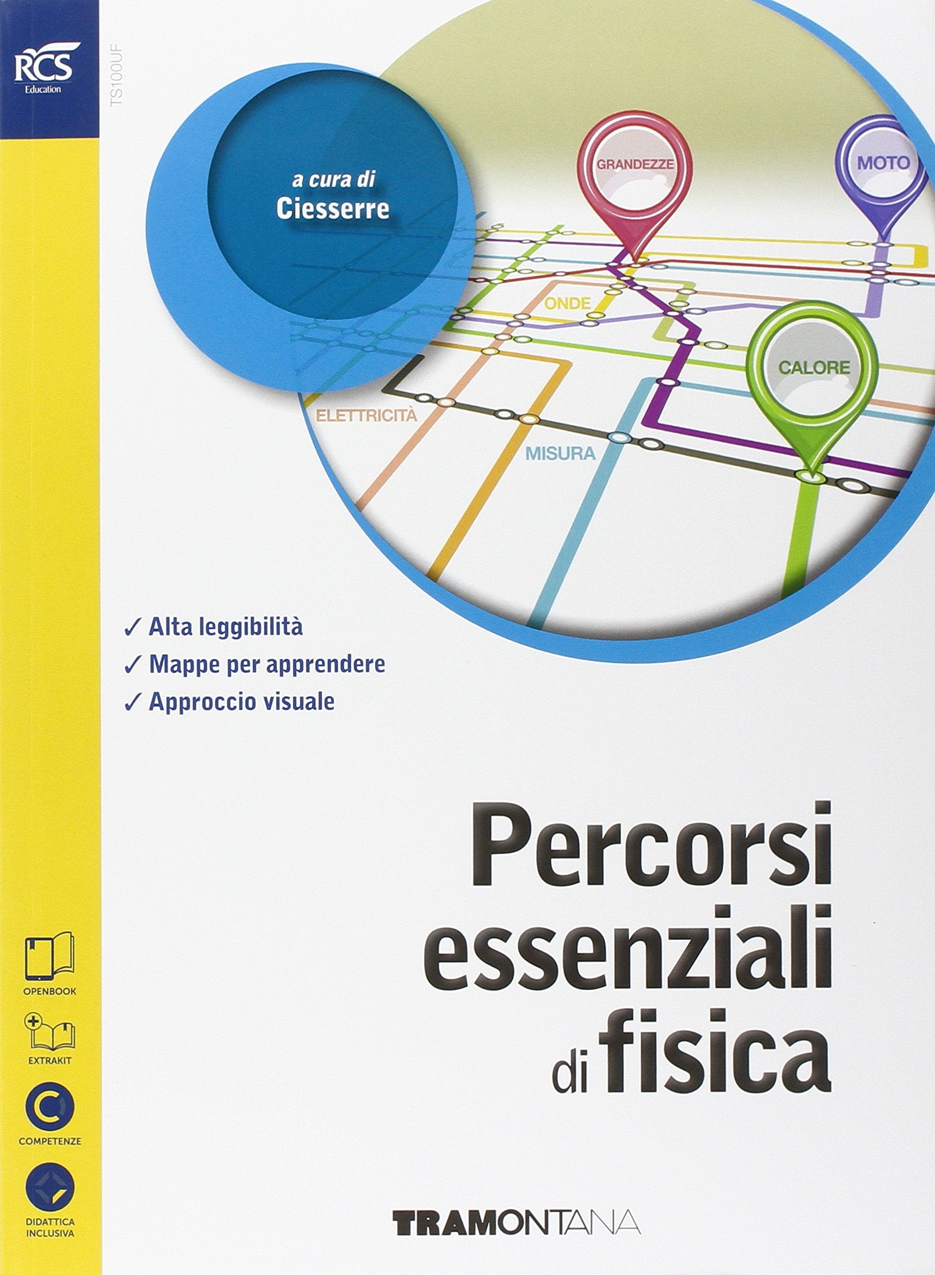 Percorsi essenziali di fisica. Per le Scuole superiori book