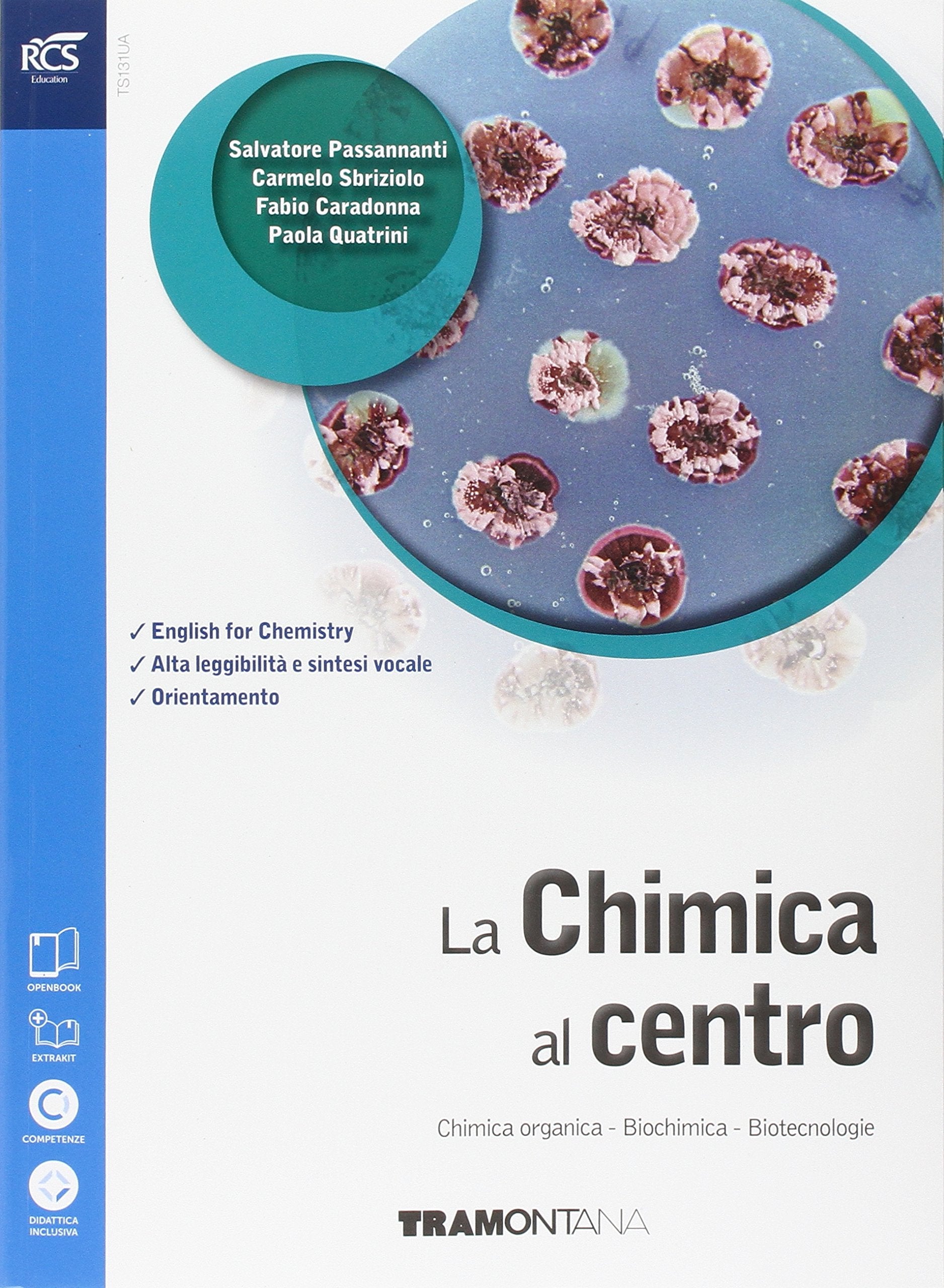 La chimica al centro. Con extrakit-Openbook. Per le Scuole superiori. Con e-book. Con espansione online. Chimica organica, biochimica, biotecnologie (Vol. 2) Study Guides