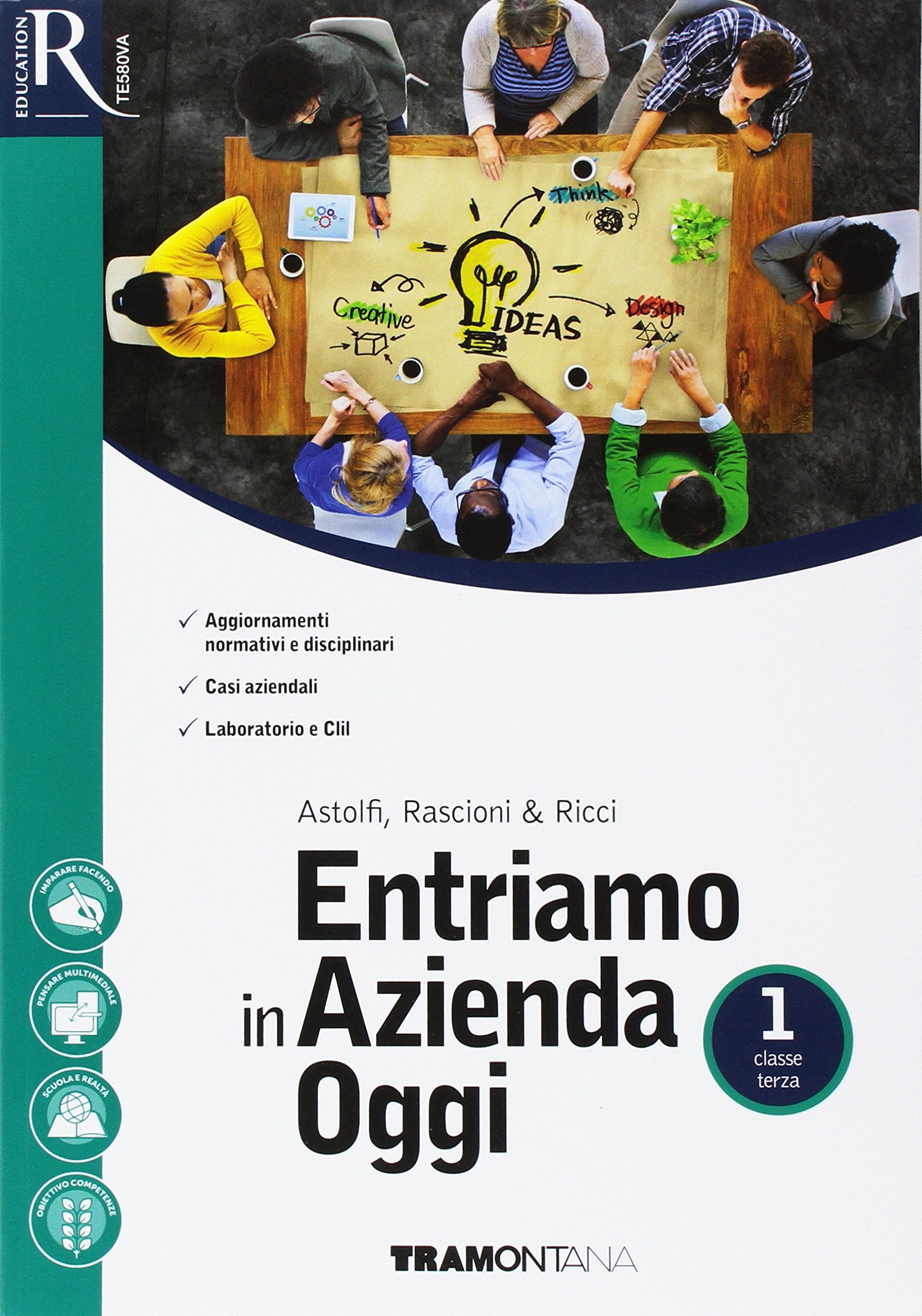Entriamo in azienda oggi. Per le Scuole superiori. Con e-book. Con 2 espansioni online (Vol. 1) book