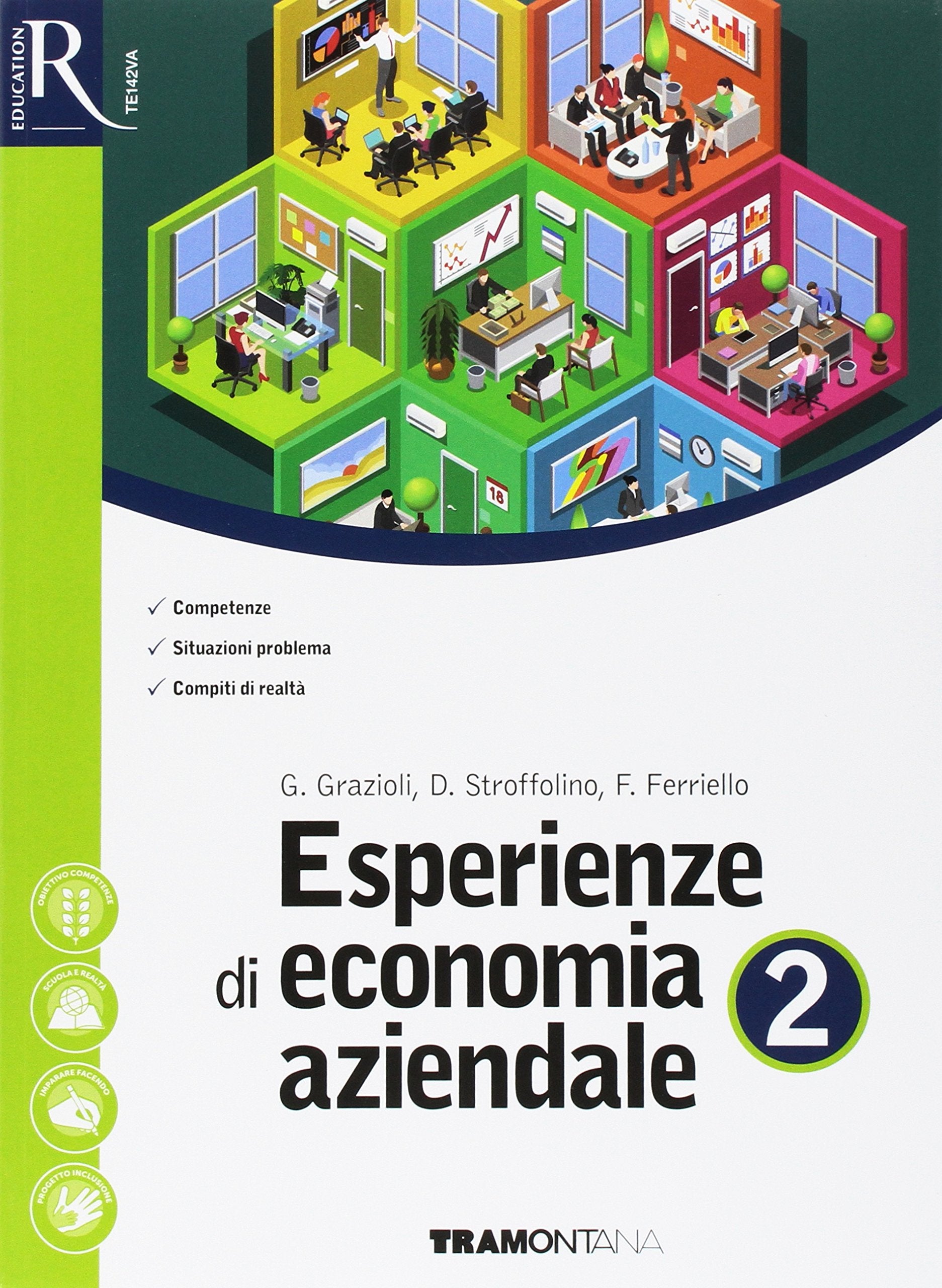 Esperienze di economia aziendale. Per le Scuole superiori. Con e-book. Con 2 espansioni online. Con Libro: Quaderno Didattica inclusiva (Vol. 2) Study Guides