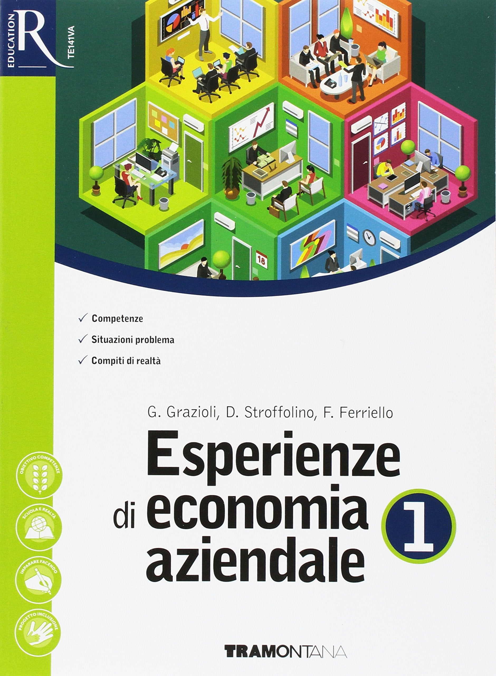 Esperienze di economia aziendale. Per le Scuole superiori. Con e-book. Con 2 espansioni online. Con Libro: Quaderno Didattica inclusiva (Vol. 1) Professional & Reference Books