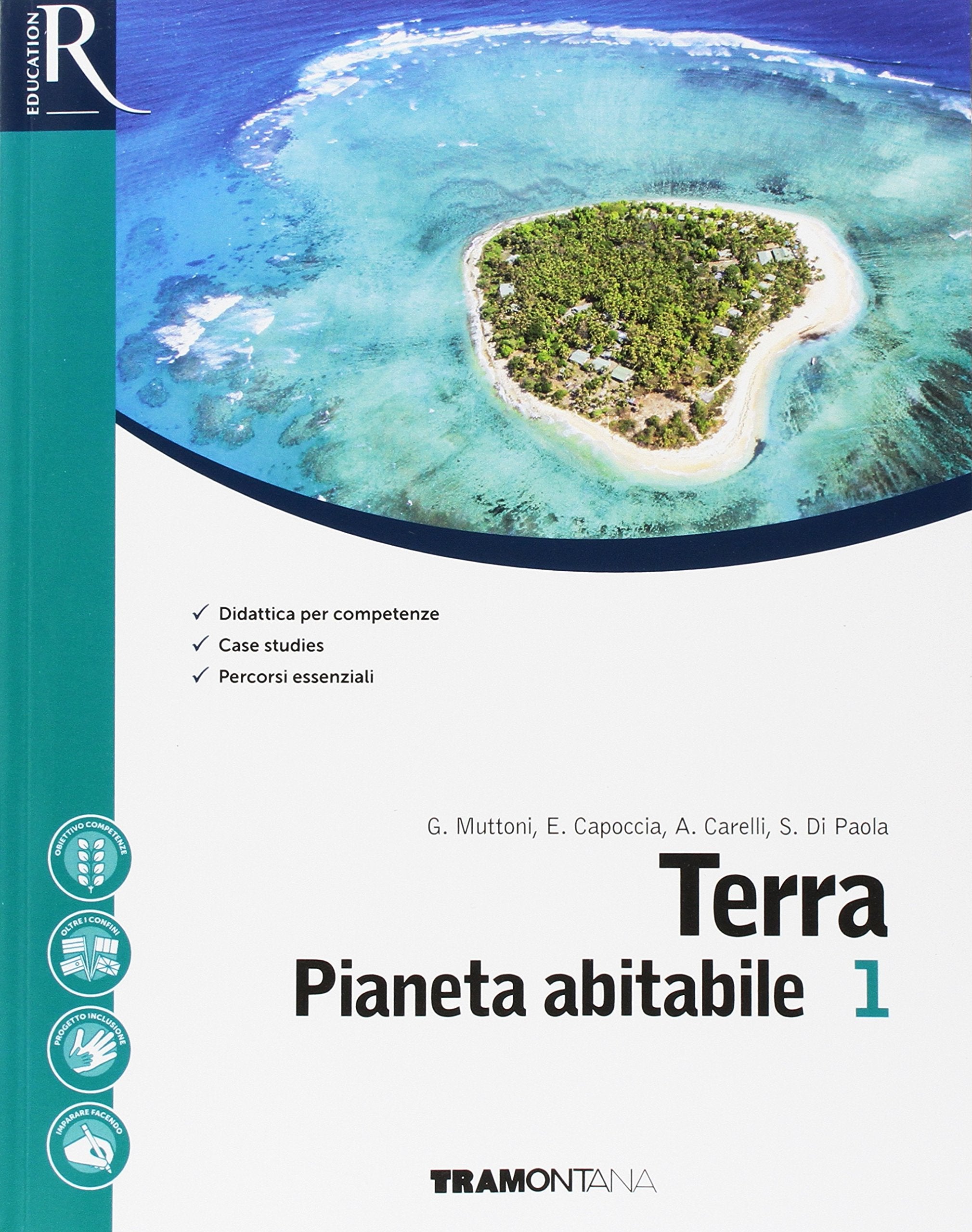 Terra pianeta abitabile. Per il primo biennio delle Scuole superiori. Con e-book. Con 2 espansioni online book