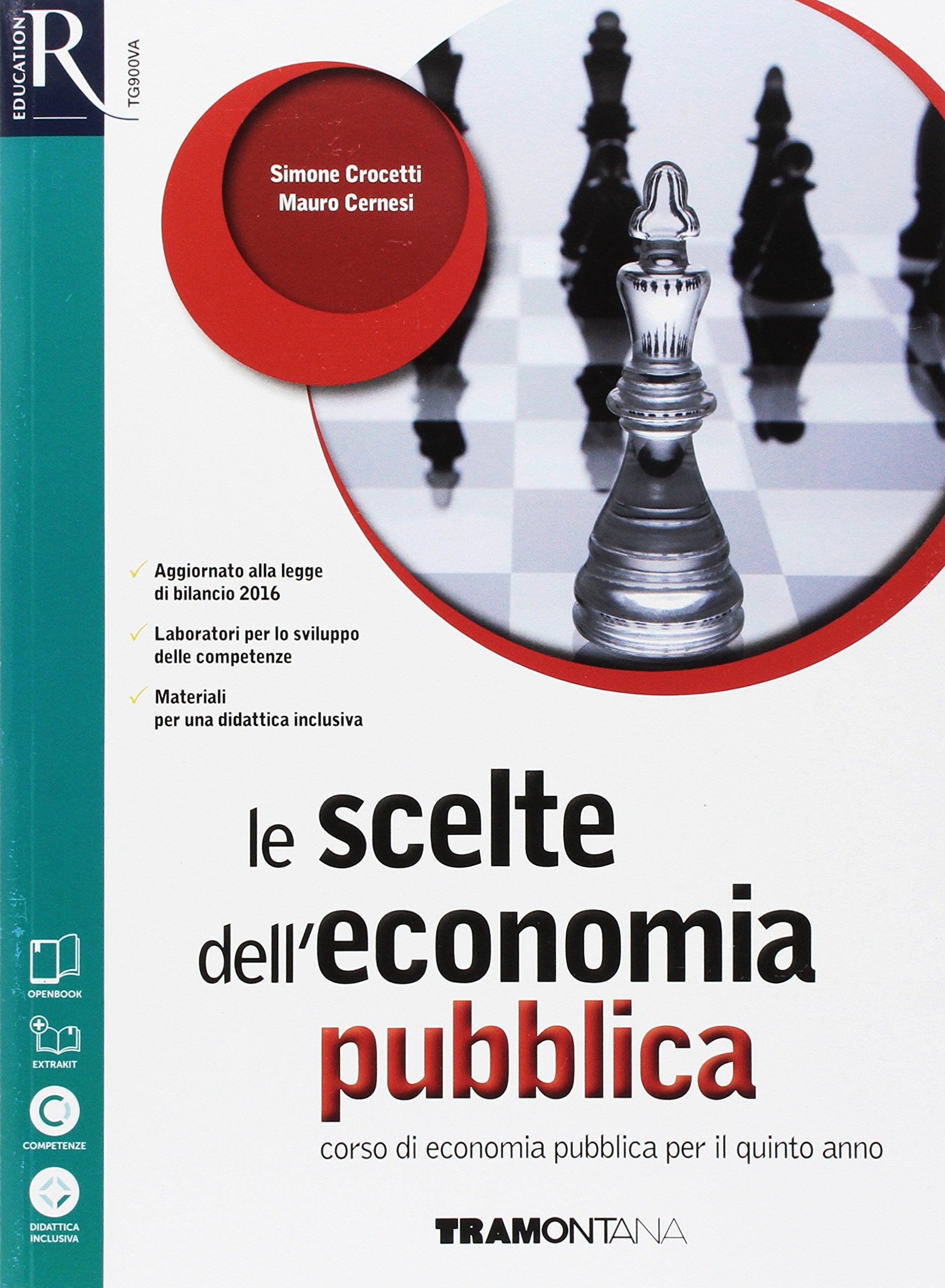 Le scelte dell'economia pubblica. Per le Scuole superiori. Con e-book. Con 2 espansioni online Professional & Reference Books