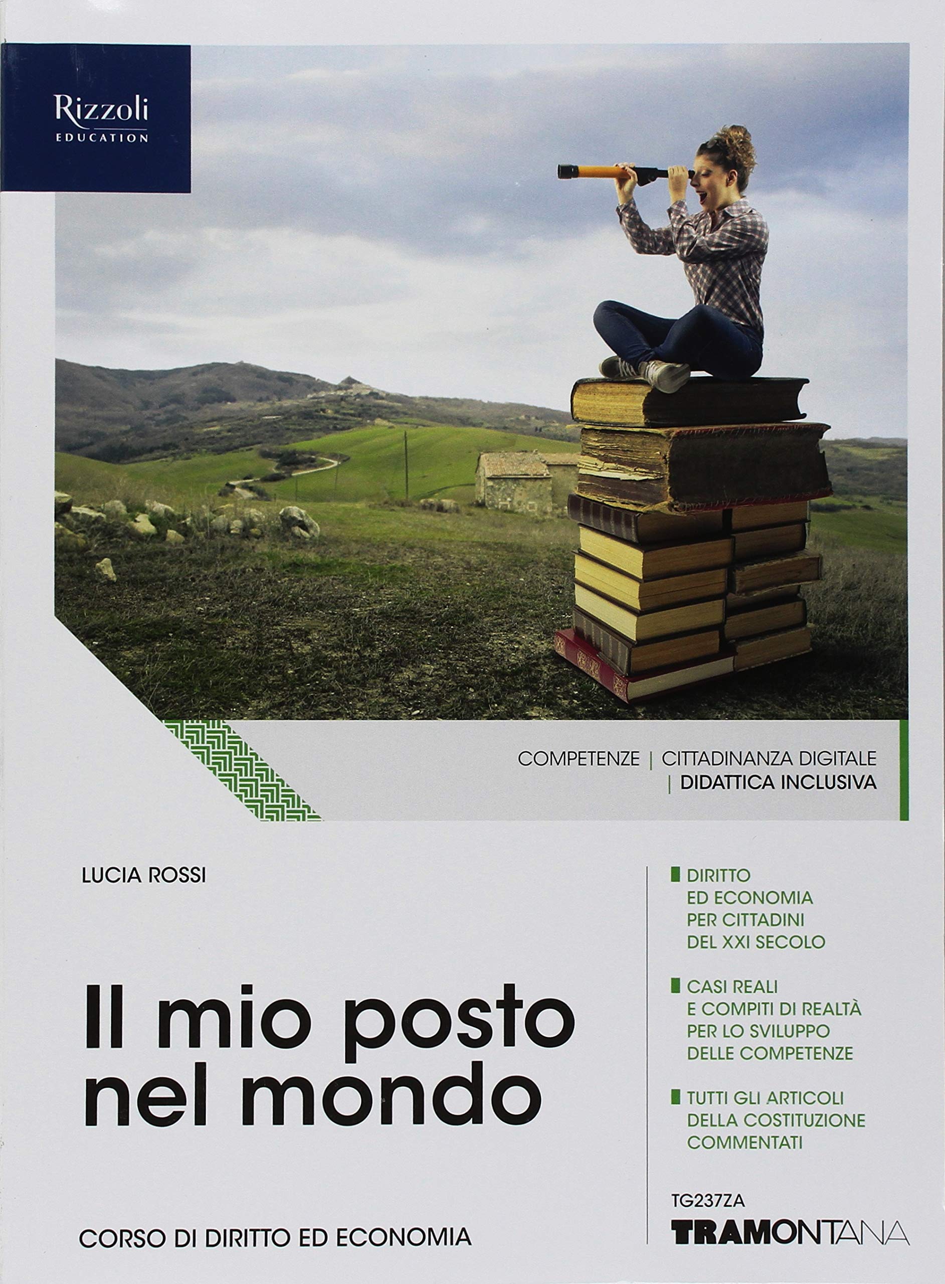 Il mio posto nel mondo. Volume unico. (Adozione tipo B). Per le Scuole superiori. Con ebook. Con espansione online Professional & Reference Books