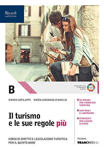 Il turismo e le sue regole più. Per le Scuole superiori. Con e-book. Con espansione online (Vol. B) book