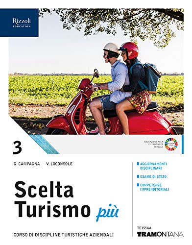 Scelta turismo più. Per le Scuole superiori. Con e-book. Con espansione online (Vol. 3) book