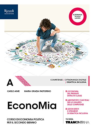 Economia. Per il secondo biennio delle Scuole superiori. Con ebook. Con espansione online Study Guides