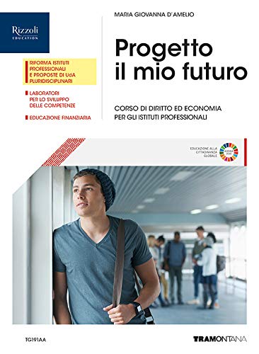 Progetto il mio futuro. Corso di diritto ed economia. Per gli Ist. professionali. Con e-book. Con espansione online book