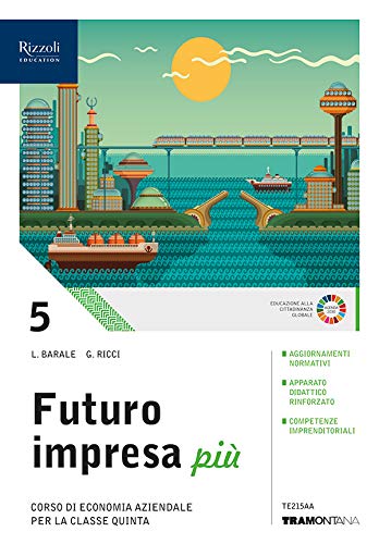 Futuro impresa più. Per le Scuole superiori. Con e-book. Con espansione online (Vol. 3) book