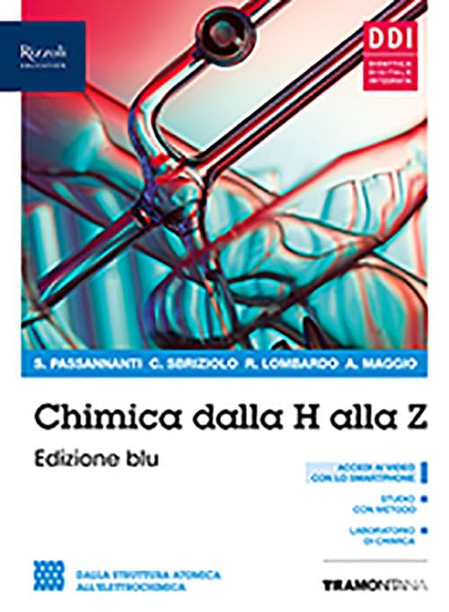 Chimica dalla A alla Z. Ediz. blu. Per il secondo biennio delle Scuole superiori. Con e-book. Con espansione online. Dalla struttura atomica all'elettrochimica (Vol. 2) Professional & Reference Books