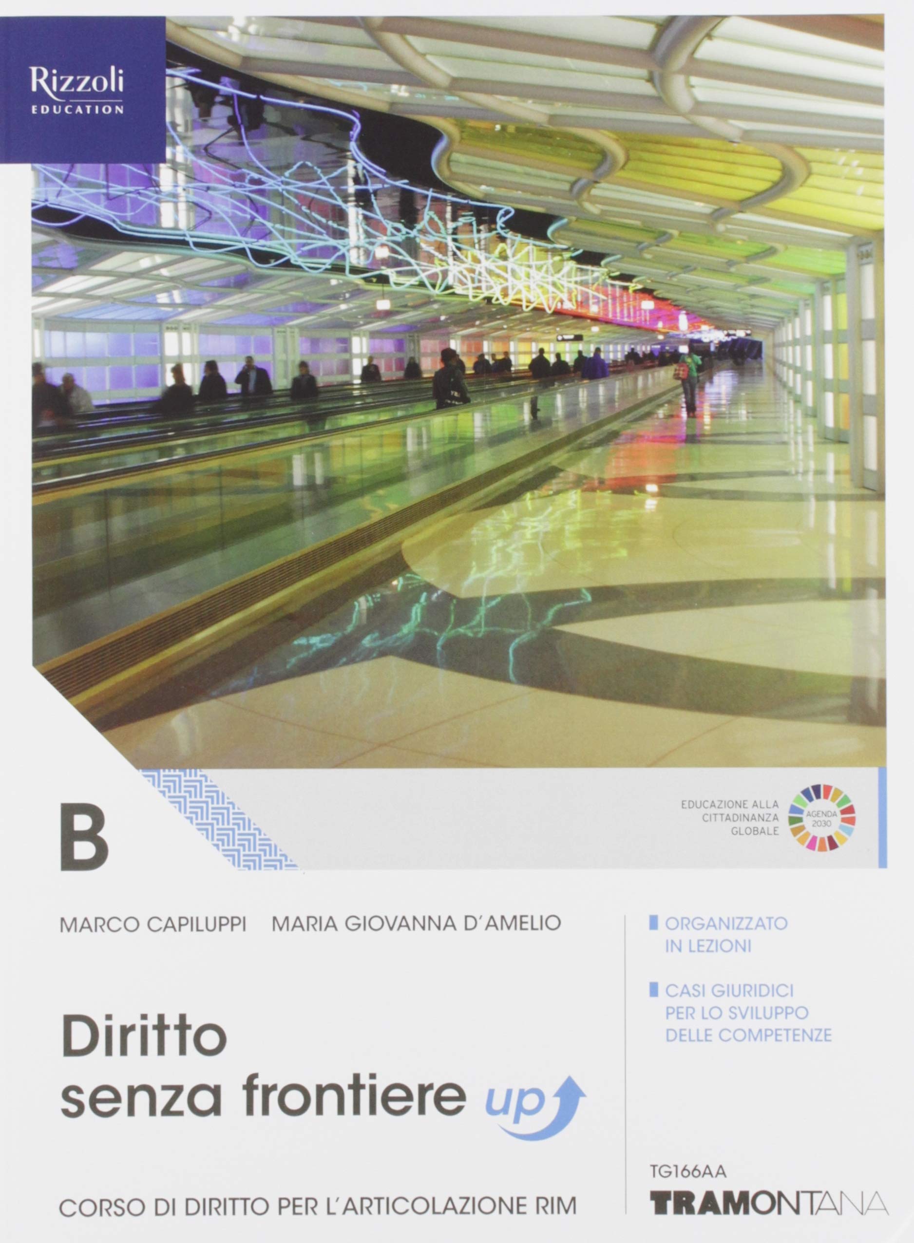 Diritto senza frontiere up. Per il secondo biennio delle Scuole superiori. Con e-book. Con espansione online (Vol. B) Professional & Reference Books