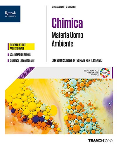 Materia uomo ambiente. Chimica. Corso di scienze integrate. Per il primo biennio delle Scuole superiori. Con e-book. Con espansione online book