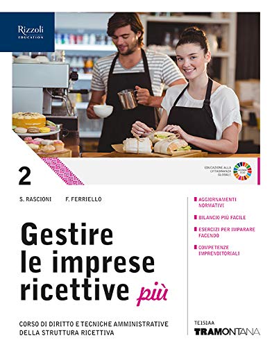 Gestire le imprese ricettive. Con Fascicolo professionalizzante. Per le Scuole superiori. Con e-book. Con espansione online (Vol. 2) Study Guides