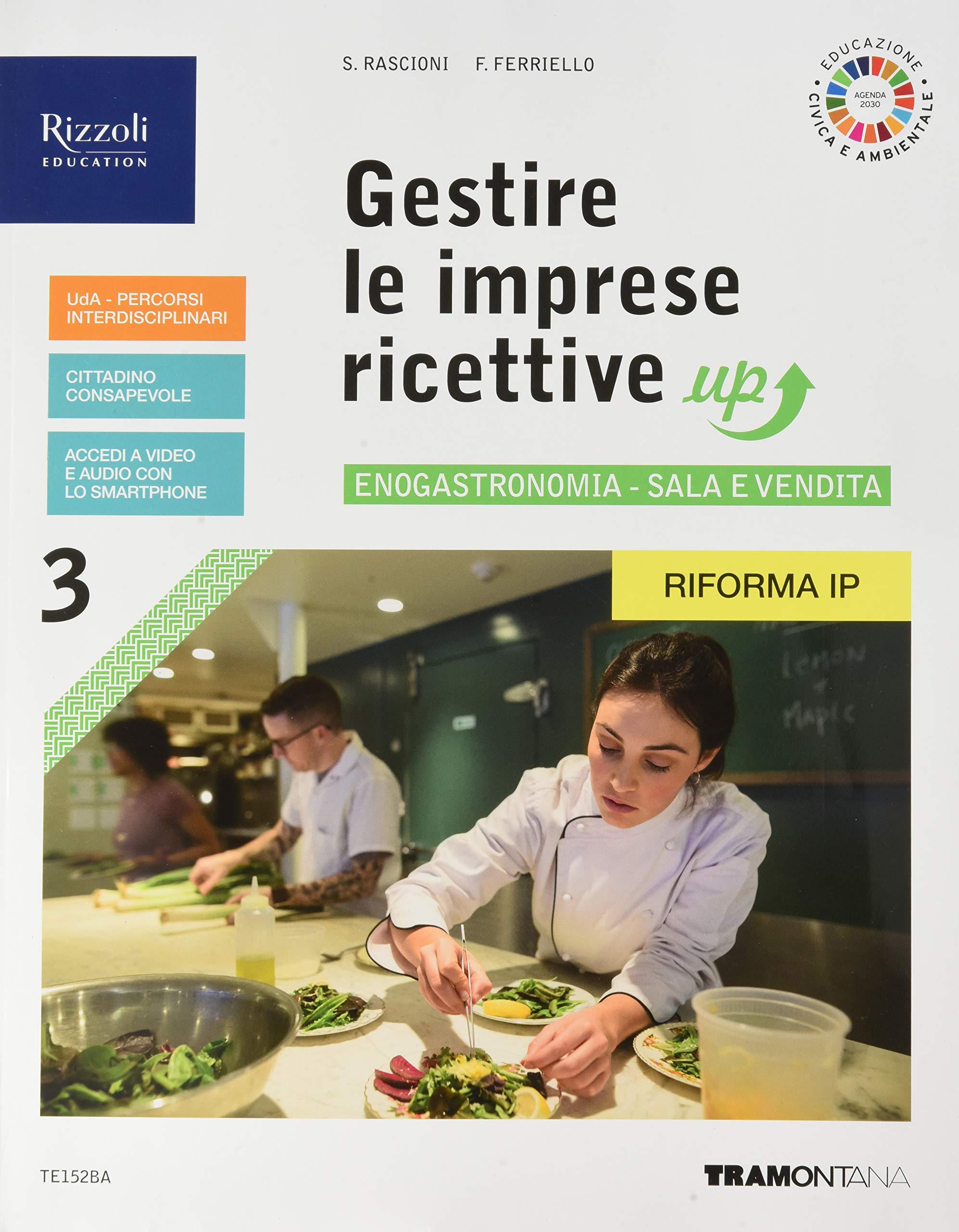 Gestire le imprese ricettive up. Enogastronomia e vendita. Per le Scuole superiori. Con e-book. Con espansione online (Vol. 3) Professional & Reference Books
