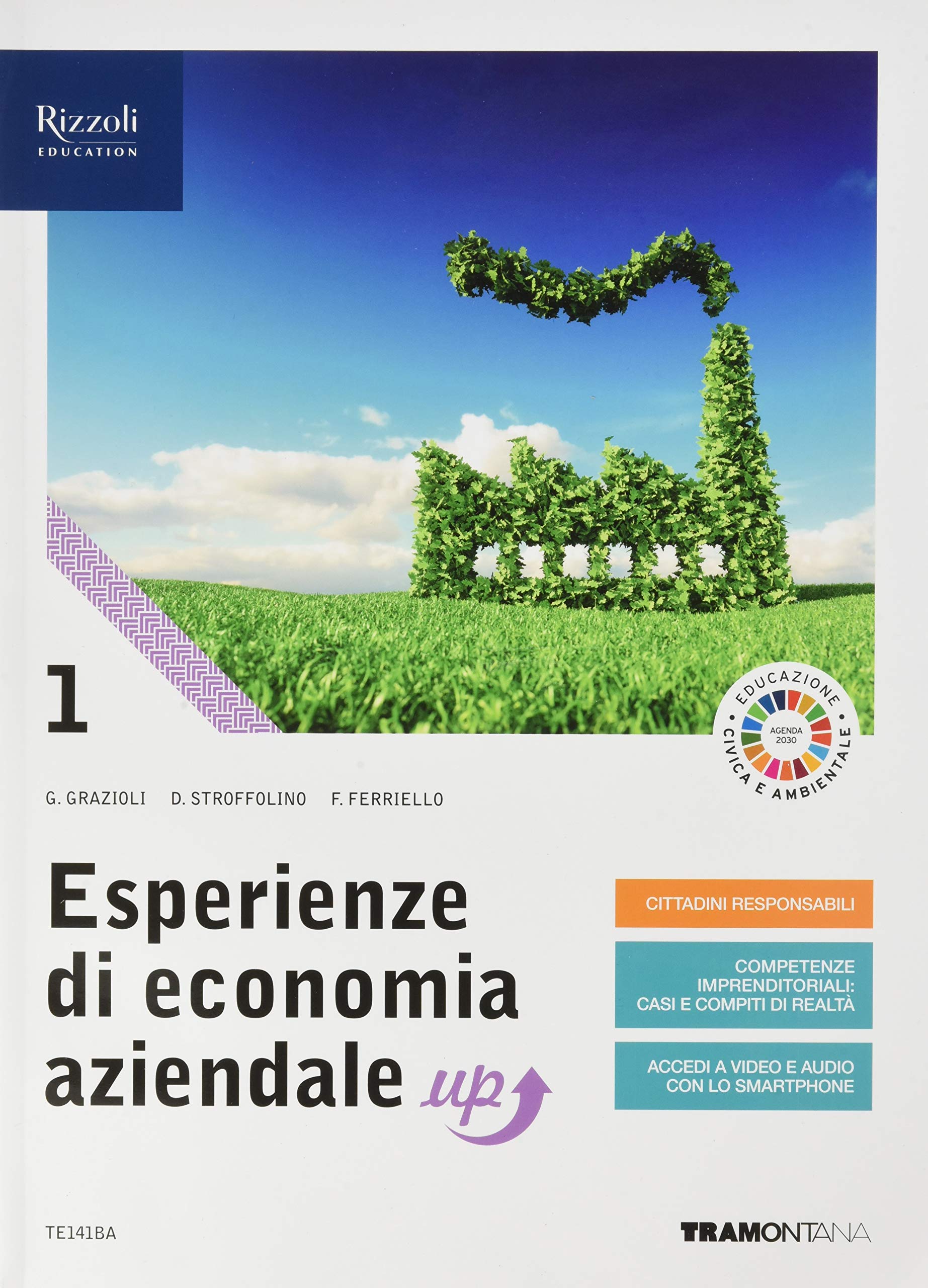 Esperienze di economia aziendale up. Con quaderno di didattica inclusiva. Per le Scuole superiori. Con e-book. Con espansione online (Vol. 1) book
