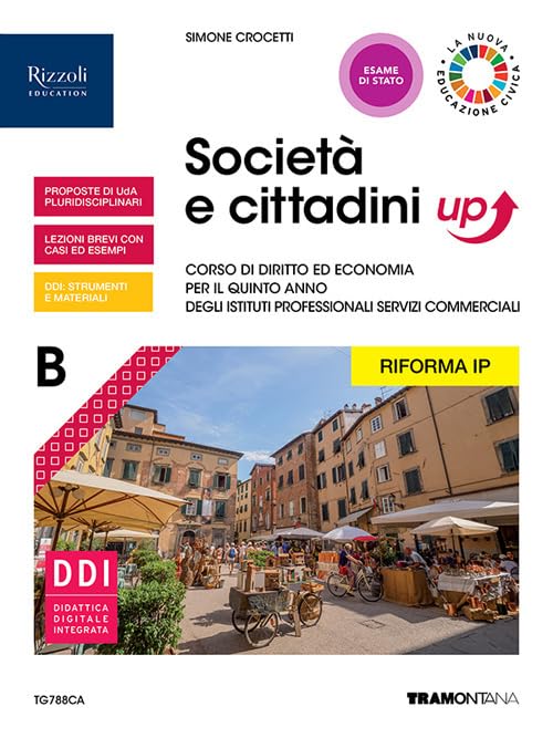 Società e cittadini up. Vol. B. Con Fascicolo verso l'esame di Stato. Per il quinto anno delle Scuole superiori. Con e-book. Con espansione online Professional & Reference Books