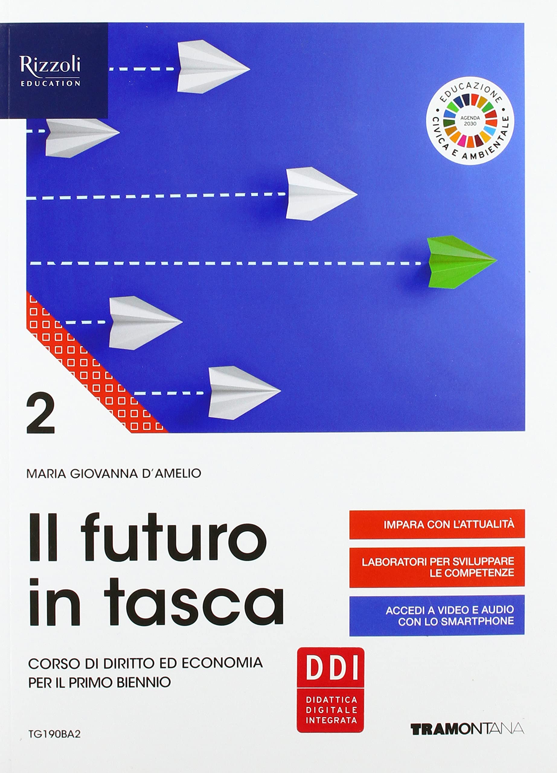 Il futuro in tasca. Corso di diritto ed economia per il primo biennio. Per le Scuole superiori. Con e-book. Con espansione online (Vol. 2) Study Guides