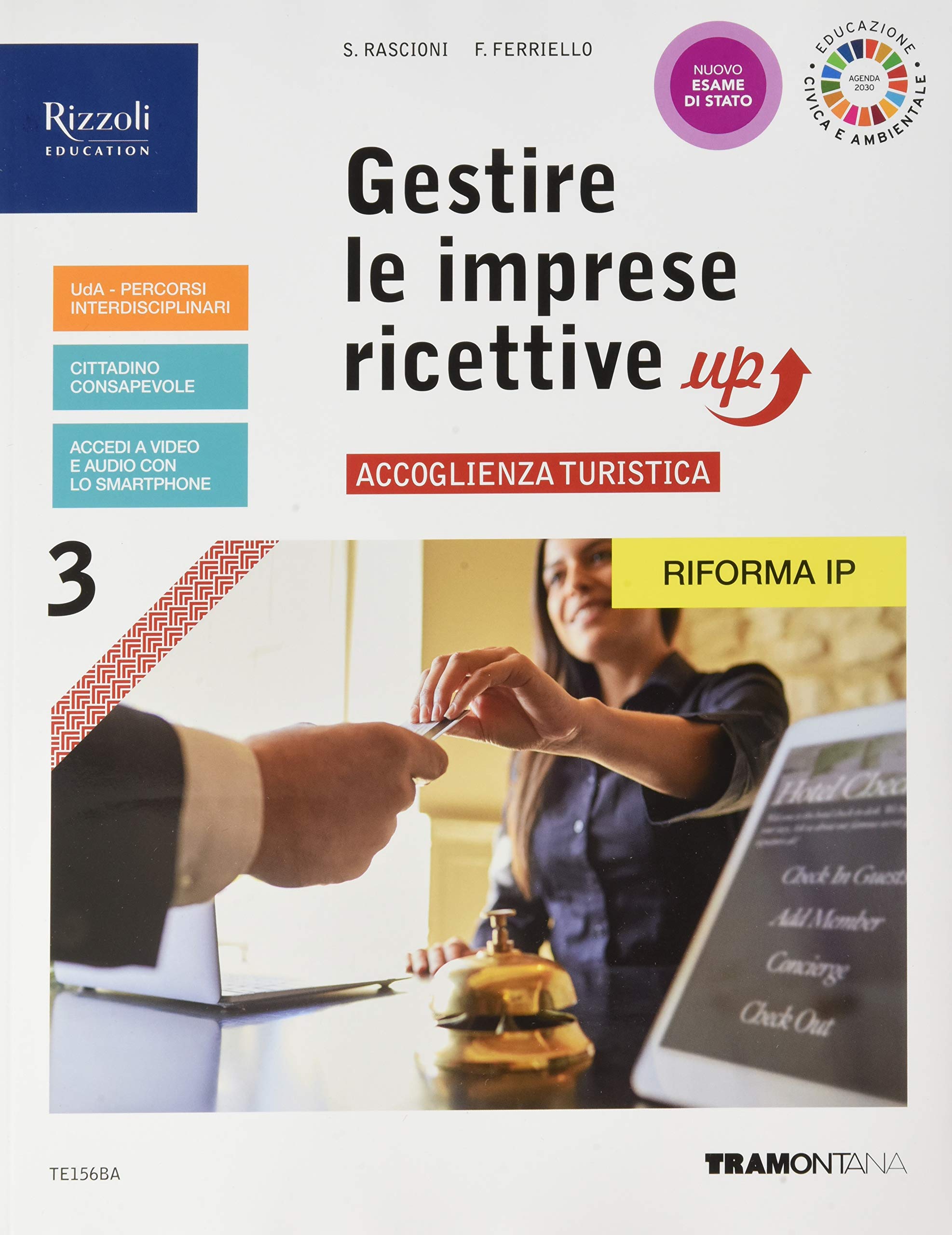 Gestire le imprese ricettive up. Accoglienza turistica. Per le Scuole superiori. Con e-book. Con espansione online (Vol. 3) Professional & Reference Books