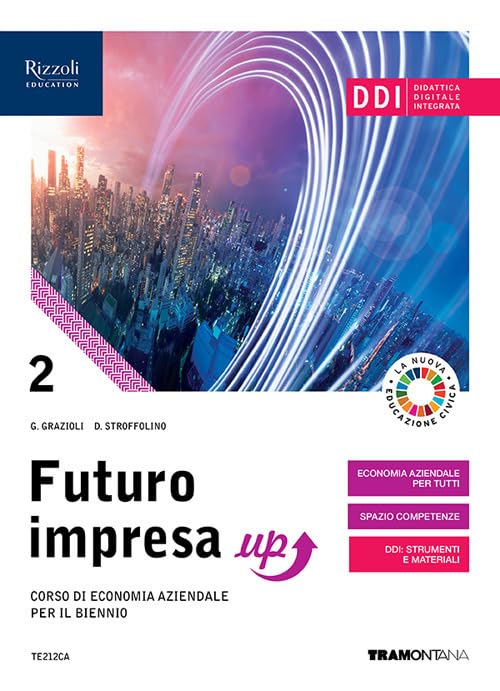 Futuro impresa up. Per il biennio delle Scuole superiori. Con e-book. Con espansione online (Vol. 2) Study Guides