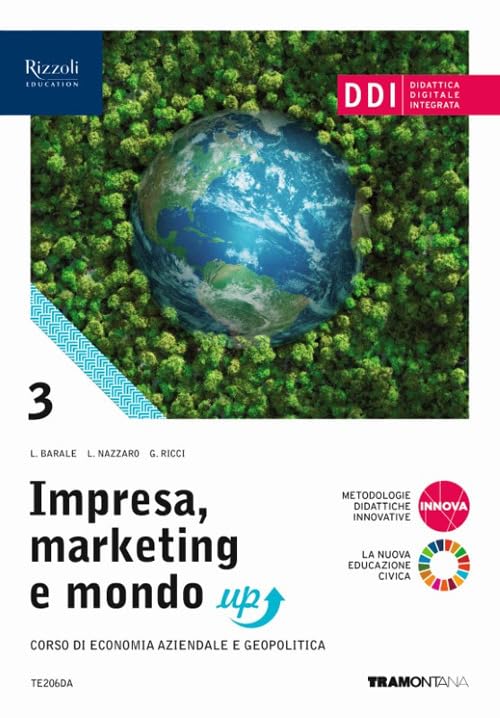 Impresa, marketing e mondo up. Per gli Ist. tecnici. Con e-book. Con espansione online. Con fascicolo “Quadro dei conti” (Vol. 3) Non-fiction