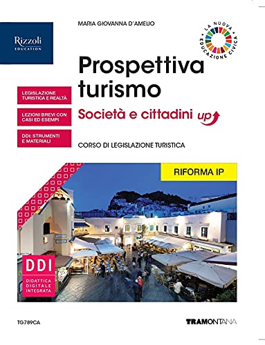 Società e cittadini up. Con Fascicolo turismo. Per le Scuole superiori. Con e-book. Con espansione online Professional & Reference Books