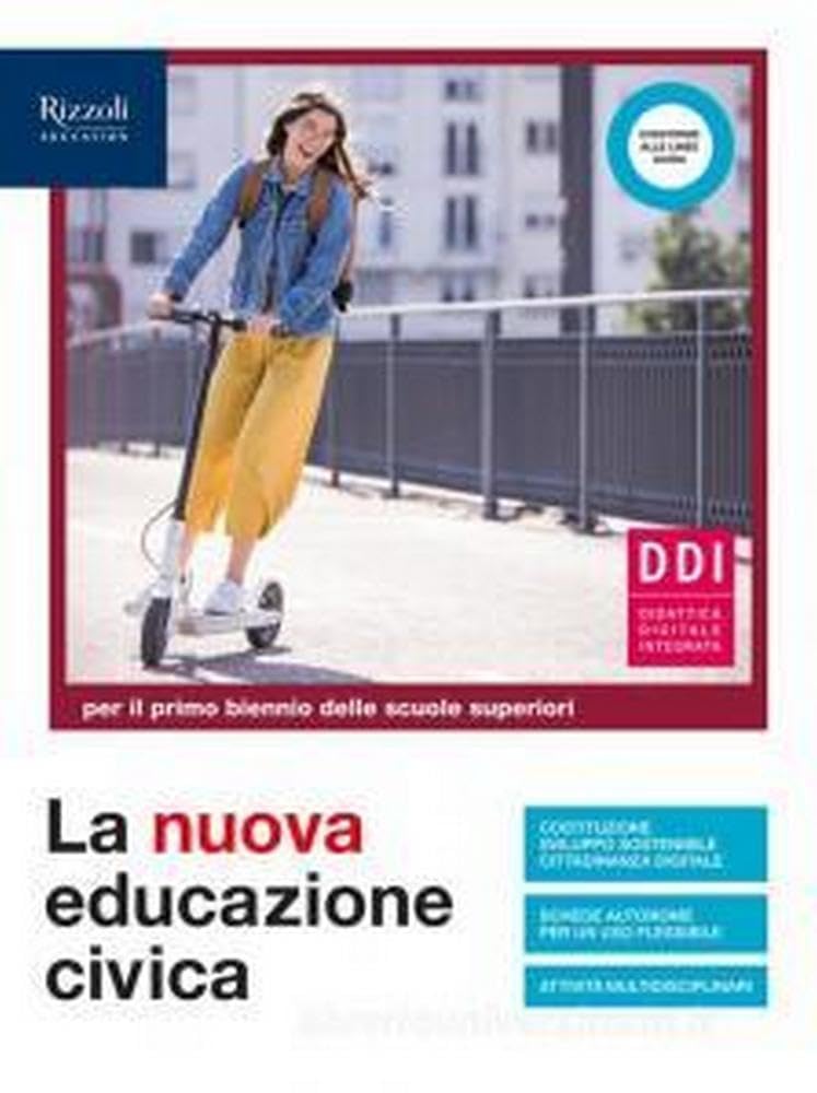 La nuova educazione civica. Per il primo biennio delle Scuole superiori. Con e-book. Con espansione online Professional & Reference Books