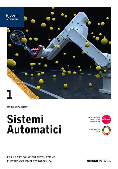 Sistemi automatici. Per le Scuole superiori. Con e-book. Con espansione online (Vol. 1) book
