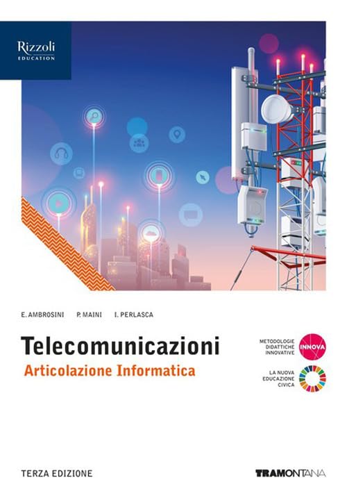 Telecomunicazioni. Articolazione Informatica. Per le Scuole superiori. Con e-book. Con espansione online Professional & Reference Books