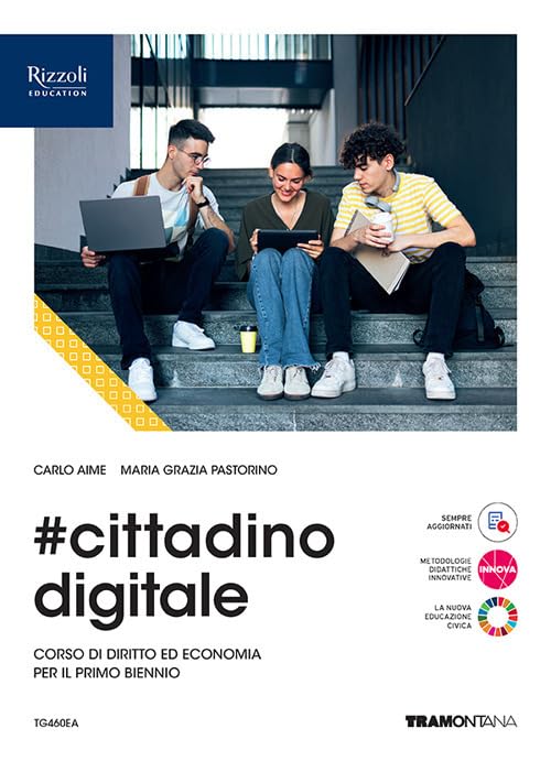 #cittadinodigitale. Vol. unico. Per le Scuole superiori. Con e-book. Con espansione online book