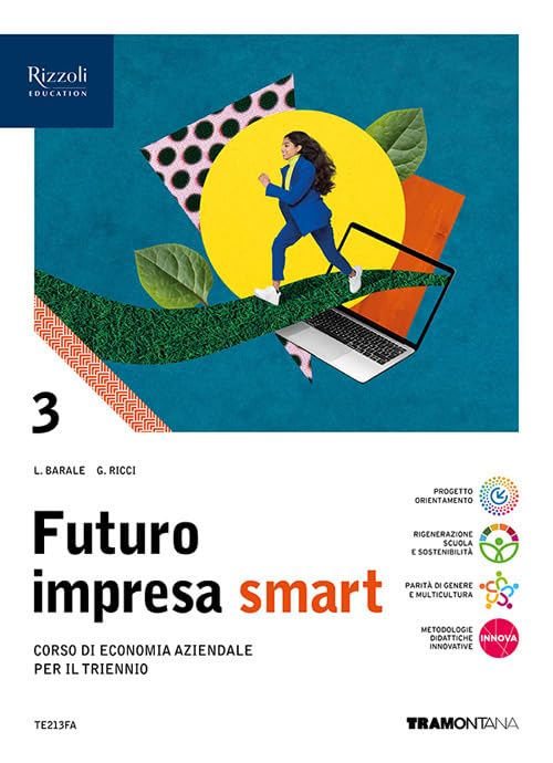 Futuro impresa smart. Con Quadro dei conti. Per le Scuole superiori. Con e-book. Con espansione online (Vol. 3) book
