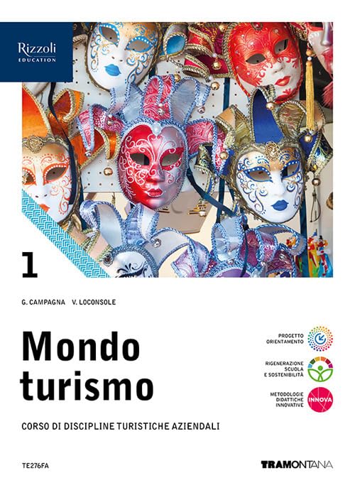 Mondo turismo. Corso di discipline turistiche aziendali. Per le Scuole superiori. Con e-book. Con espansione online (Vol. 1) Study Guides
