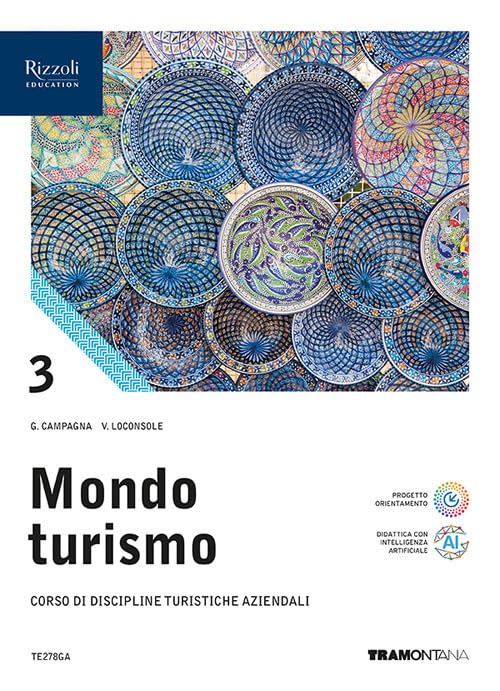Mondo turismo. Per le Scuole superiori. Con e-book. Con espansione online (Vol. 3) book