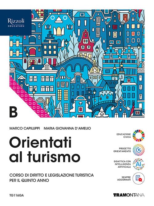Orientati al turismo. Per le Scuole superiori. Con e-book. Con espansione online (Vol. B) book