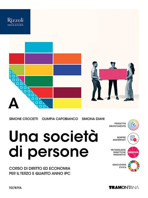 Una società di persone. Corso di diritto ed economia. Per le Scuole superiori. Con e-book. Con espansione online (Vol. A) book