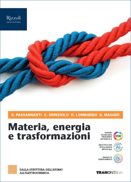 Materia, energia e traformazioni. Per il 2° biennio delle Scuole superiori. Con e-book. Con espansione online. Dalla struttura dell'atomo all'elettrochimica (Vol. 2) book
