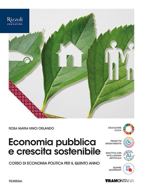 Economia pubblica e crescita sostenibile. Per le Scuole superiori. Con e-book. Con espansione online book