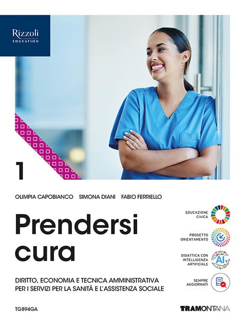 Prendersi cura. Per le Scuole superiori. Con e-book. Con espansione online (Vol. 1) book