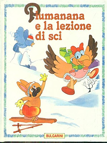 Piumanana e la lezione di sci Children's books